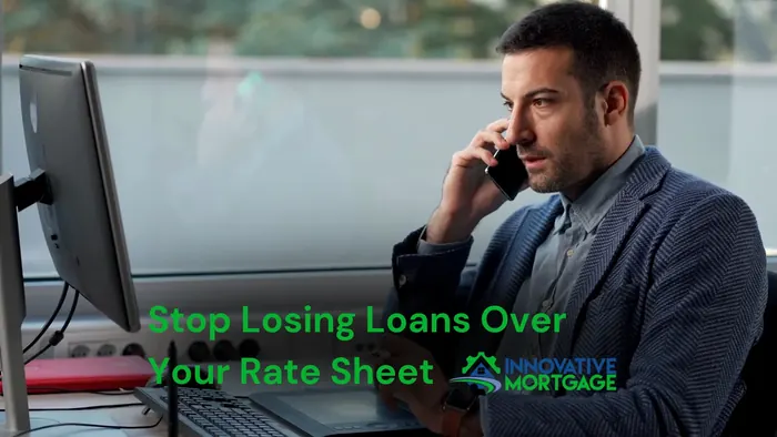 Stop Losing Loans Over Your Rate Sheet